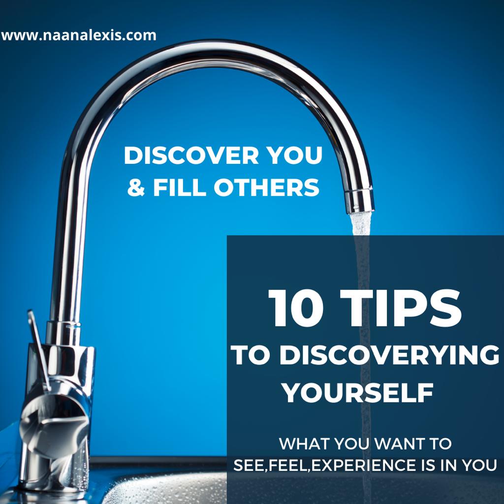 10 Tips to Discovering Yourself