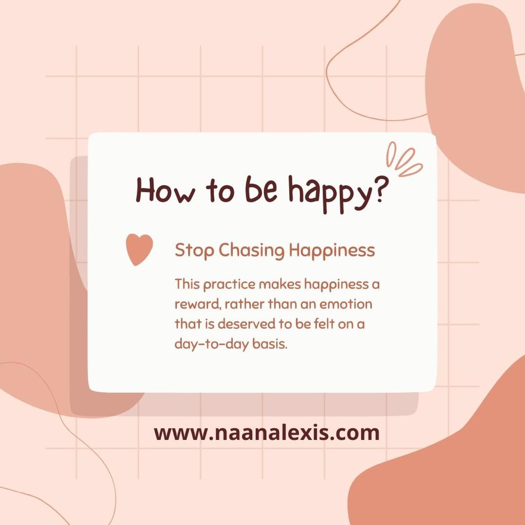 How to be HAPPY